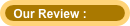 Our Review :
