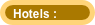Hotels :